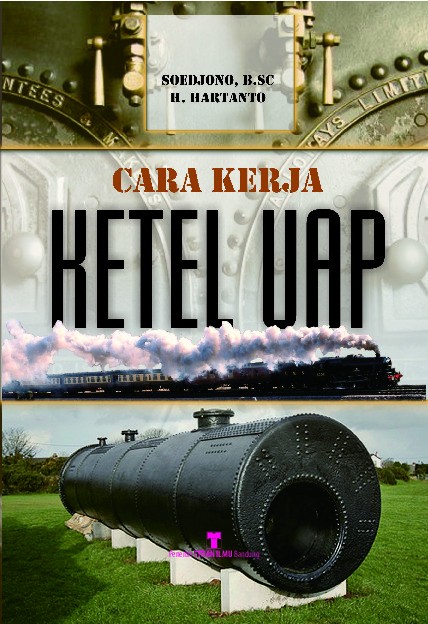 Cara Kerja Ketel Uap
